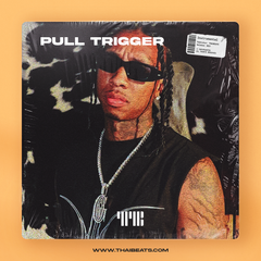 Pull Trigger (Club Banger, Tyga x G-EAZY Type Beat)