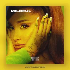 Mildful (R&B Hip-Hop, Ariana Grande Type Beat)