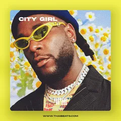 City Girl (Afrobeat, Burna Boy Type Beat)