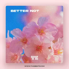 Better Not (R&B Soul, Kiana Lede Type Beat)