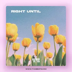 Right Until (R&B, H.E.R x Bossa Nova Type Beat)