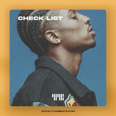 Check List (R&B Emotional, 6LACK x Don Toliver Type Beat)