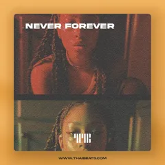 Never Forever (R&B Soul, Drake x Hip-Hop Type Beat)