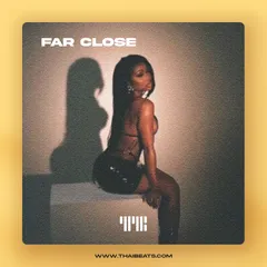 Far Close (R&B Trapsoul, 6LACK x Don Toliver Type Beat)