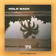 Hold Back (Trapsoul R&B, Summer Walker x Don Toliver Type Beat)