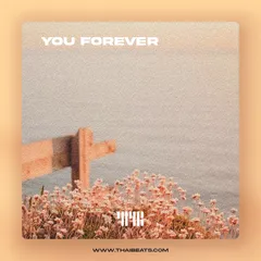 You Forever (Chill R&B, SZA x H.E.R Type Beat)