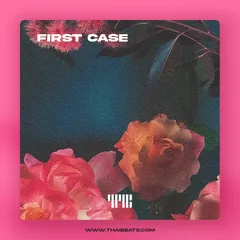 First Case (R&B Hip-Hop, Kendrick Lamar x SZA Type Beat)