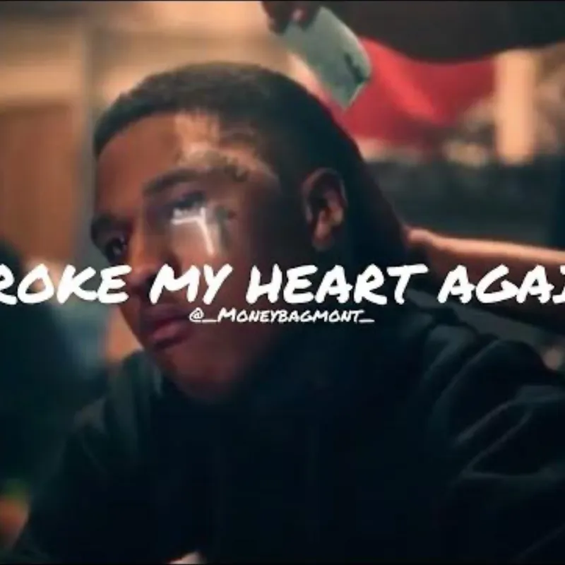 BrokeMy Heart Again by moneybagmont