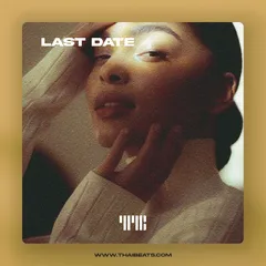 Last Date (R&B Trapsoul, Kali Uchies x R&B Soul Type Beat)