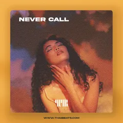 Never Call (Trapsoul R&B, Summer Walker x  Kehlani Type Beat)