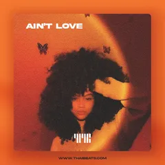 Ain’t Love (Smooth R&B Soul, Kali Uchis x SZA Type Beat)