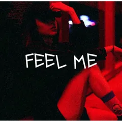Track Feel Me