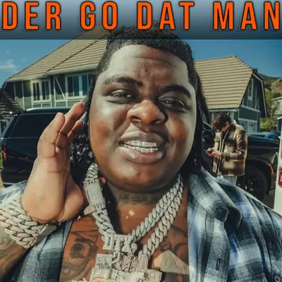 Der Go Dat Man by JP On Tha Track