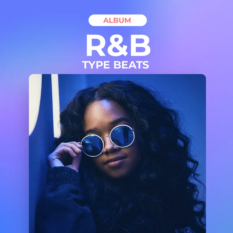 R&B Type Beats By LR Beats - Album