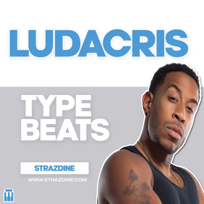 Ludacris Type Beats by Strazdine - Playlist